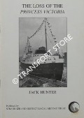 Book cover of The Loss of the Princess Victoria by HUNTER, Jack